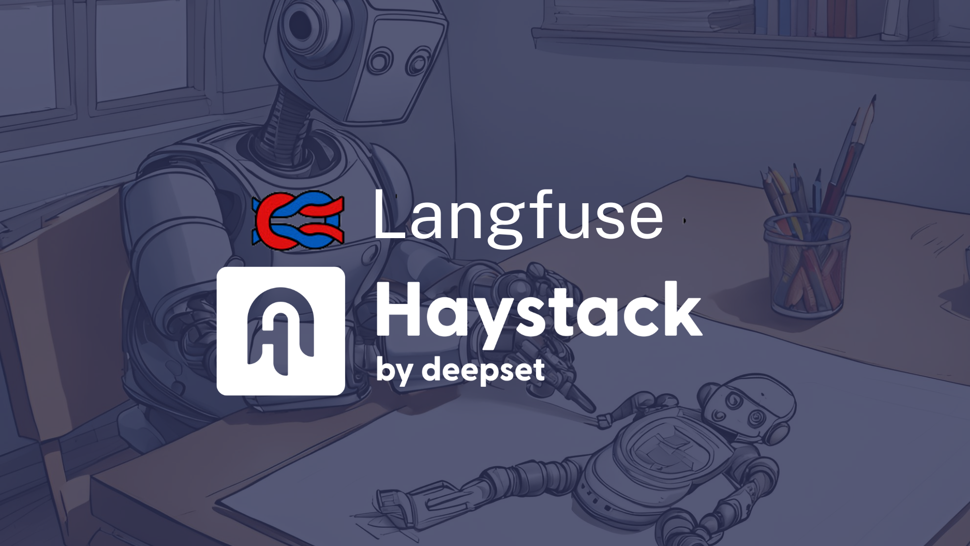 An image of a robot tracing a self-portrait, with the logos for Haystack and Langfuse overlaid on top.